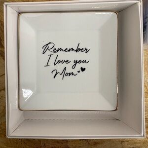 White Ceramic Tray with Gold Trim I love you mom NWT trinket dish